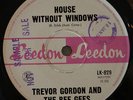 TREVOR GORDON AND THE BEE GEES - House Without Windows/And I'll Be Happy