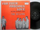 the HI LITES For Your Precious Love & other sentimental oldies RARE DANDEE lp T