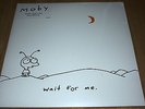Moby - Wait for me ( 2 LP ) mit CD, weißes Vinyl, Original eingeschweisst, rar