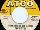 BEN E KING I Can't Break The News To Myself NORTHERN SOUL 45 on ATCO VG+
