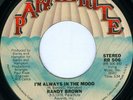 RANDY BROWN I'm Always In The Mood MODERN SOUL 45 on PARACHUTE VG+