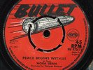 Nora Dean - Peace Begins Within / Slickers - Go Back Home UK Bullet 7