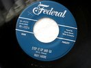 RUDY MOORE STEP IT UP AND GO A KILLER ROCKER LET ME COME HOME FEDERAL  R&B 45