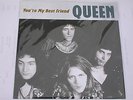 QUEEN YOU'RE MY BEST FRIEND  7