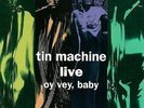 TIN MACHINE LIVE OY VEY BABY LP vinyl RARE ORIGINAL DAVID BOWIE VICTORY 1992
