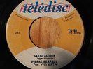 PIERRE PERPALL - Satisfaction - RARE QUEBEC FREAKBEAT GARAGE MOD 7