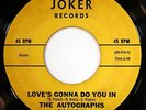 HEAR Autographs 45 Love's Gonna Do You In/Hot Summer Day JOKER 714 northern soul