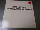 1988 Bob Dylan ?– Ponchatrain Blues LP Bootleg EX/VG+ w/ Insert TMQ 71100