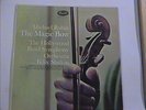 MICHAEL RABIN THE MAGIC BOW HOLLYWOOD BOW SLATKIN CAPITL LP # P8510 SLIGHT WEAR
