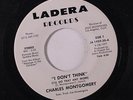 CHARLES MONTGOMERY: I Don't Think / You And Me 45 (dj) rare Soul