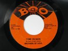 BROTHERS OF SOUL Come On Back BOO Northern Soul 45 HEAR