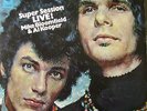 2LP SUPER SESSION LIVE MIKE BLOOMFIELD & AL KOOPER(EERSTE PERSING)