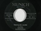 Black Gospel 45 GOLDEN HARMONIZERS Traveling Along/Without The Lord on Munich