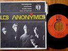 RARE EP - LES ANONYMES - 22010 SFP AVEC LANGUETTE - DEDICACES ? - FRENCH 60's