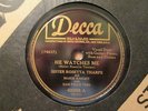 SISTER ROSETTA THARPE & MARIE KNIGHT, SAM PRICE  -  He Watches Me    DECCA 78rpm