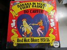 BO CARTER Banana In Your Fruit Basket LP YAZOO country blues shrink VG++ crumb