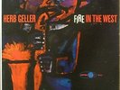 Herb Geller-Fire In The West-Jubilee 1044-MONO NICE