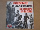 rare sp Groupe Présence avec Balavoine Le jour s'est levé Vogue 45.1824