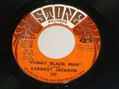 Earnest Jackson: Funky Black Man / Why Can't I Love Somebody [Unplayed Copy]