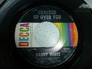 DANNY WHITE..CRACKED UP OVER YOU.. US ISSUE DECCA No 32048 EX COPY