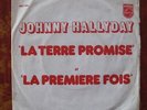 Disque 45 tours Sp Johnny Hallyday La terre promise La première fois Juke Box 