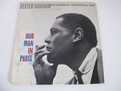 Dexter Gordon –Our Man In Paris ORIGINAL BLUE NOTE MONO LP NY DG EAR 4146