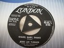 JESSE LEE TURNER---SHAKE BABY SHAKE---ORIG UK TRI, EX++