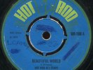 Hot Rod All Stars - Beautiful World / Shocks Of A Drugs Man UK Hot Rod 7