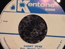 BYRON LEE & THE DRAGONAIRES SAMMY DEAD/SAY BYE BYE 45 Reggae Ska Roots Kentone