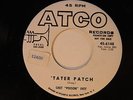 Chet 'Poison' Ivey 45 'TATER PATCH / THE SLOP ` VG++ r+b