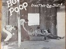 Hot Poop - Does Their Own Stuff - Rare Original Vinyl & Cover  HPS-3072  1971