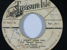 Reggae 45 ERIC MONTY MORRIS/TOMMY MCCOOK If I Didn't Love You/Danger Man 007