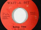 Reggae 45 SAM BRAMWELL Ruling Time on Wait-A-Bit