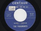 '62 Twin Spin White Doowop PARAMONTS When I Dream/Where's Carolyn Tonight HEAR