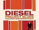 DIESEL PROJECT BLUES SATURDAY SUFFERING VINYL LP & CD