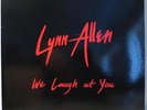 LYNN ALLEN We Laugh at You LP Loud 357 Private Press Metal Vinyl Record VG+
