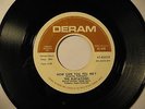 NORTHERN SOUL 45 THE FLIRTATIONS   HOW CAN YOU TELL ME?  DERAM   NM NOS UNPLAYED