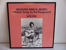 SUNI PAZ Canciones para el recreo Children's songs for the playground sf45013