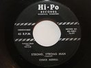 Chuck Merrill - Strong, Strong Man / Long Legged Sam - SOUL 45 *MP3