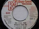 DIGI Smokey Joe No Call The Police Pan Me JA Bun Gem 7