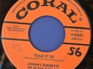 JOHNNY BURNETTE TRIO 45 Tear It Up  CORAL 61651  ORIGINAL  1956 Rockabilly VG