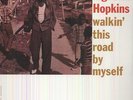 Lightnin' Hopkins - Walkin' This Road By Myself [Vinyl New]