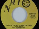 70s/Sweet Soul 45 COMMITTEE Give In To the Power of Love NMIO HEAR NM