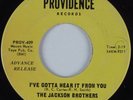 Northern Soul 45 JACKSON BROTHERS I've Gotta Hear It From You PROVIDENCE HEAR