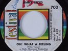 Northern Soul 45 JIMMY RICKS Oh What a Feeling FESTIVAL HEAR
