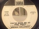 TAMLA WHITE DEMO - BRENDA HOLLOWAY You've Made Me So Very Happy MOTOWN DEMO 45