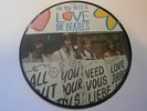 BEATLES - 7” PIC DISC - ALL YOU NEED IS LOVE -20TH ANNIVERSARY - EXCELLENT+ 