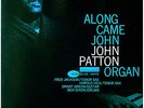JOHN PATTON - ALONG CAME JOHN - ORIG. BLUE NOTE 4130 -  12