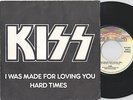 KISS I Was Made For Loving You / Hard Times Norwegian 45PS 1979