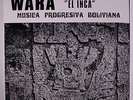 WARA: El Inca Musica Progresiva Boliviana LP (Italy, ltd edition re, gatefold)